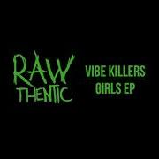 Vibe Killers Girls Original Mix