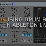 Using Drum Buss In Ableton Live 10