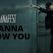 Wanna Know You Manafest