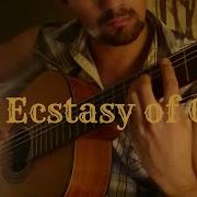 The Ecstasy Of Gold Spanish Guitar Fingerstyle