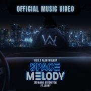 Alan Walker Vize Space Melody Скачать