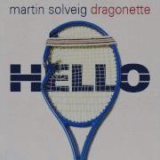 Martin Solveig Dragonette Hello Club Mix