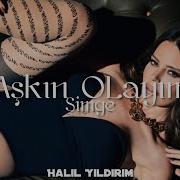 Simge Aşkın Olayım Halil Yıldırım Remix Gel Bir