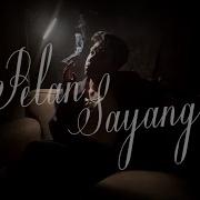 Pelan Pelan Sayang