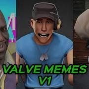 Valve Memes V1