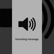 Incoming Message