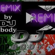 Dj Body 2021