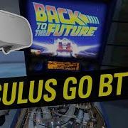 Oculus Go Back To The Future Pinball Oculus Go Gameplay