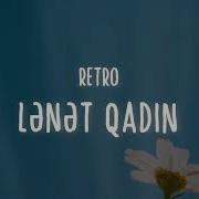 Orxan Lenet Qadin