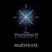 Muéstrate Frozen 2 Letra