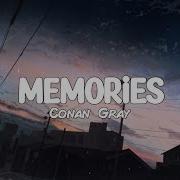 Conan Gray Memories Tiktok Version