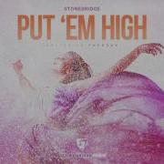 Stonebridge Put Em High Feat Therese Lizzie Curious Remix