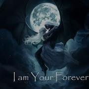I Am Your Forever Gothic Rock Music Songs For Vampires