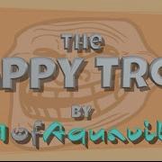 The Happy Troll Song