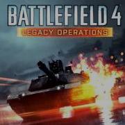 Battlefield 4 Soundtrack Legacy Operations Dragon Valley 2015 Theme