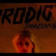 The Prodigy Smack My Bitch Up Meaux Green Remix