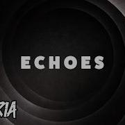 Echoes Hysteria
