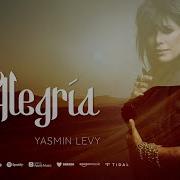 La Alegria Happiness Yasmin Levy