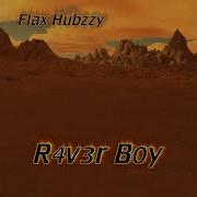 Flaxhubzzy