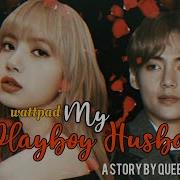 My Playboy Husband Wattpad