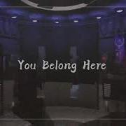 You Belong Here Slowed