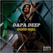Dapa Deep Good Girl