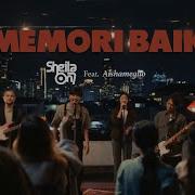 Sheila On 7 Terbaru Memori Baik