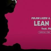 Major Lazer Dj Snake Lean On Feat Mø Official Lyric Video