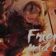 Nightcore Friends Metal Cover