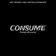 Consume Chase Atlantic Tiktok