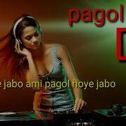 Pagol Hoye Jabo Ami Pagol Hoye Jabo Dj Yogesh Jays