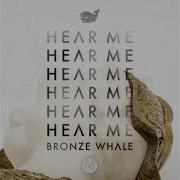 Bronze Whale Hear Me