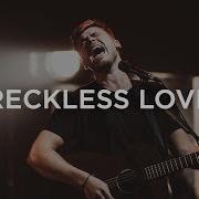 Reckless Love Of God Bilingual Bethel