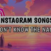 Instagram Songs