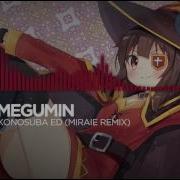 Megumin Konosuba Ed Miraie Remix 10 Hours Loop