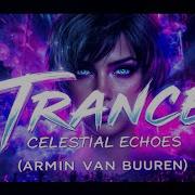 Trance Celestial Echoes