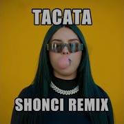 Shonci Tacata Remix