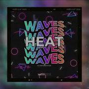 Heat Waves Slowed Reverb By Farizki
