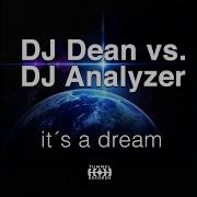 Dj Dean It S A Dream Dj Dean S High Energy Mix