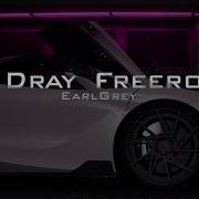 Dray Freero Grayera Wave Phonk