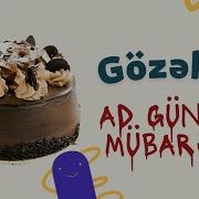 Ad Günün Mübarək Gözəlim