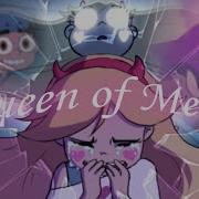 Queen Of Mean Amv Svtfoe