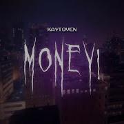 Kaytoven Money Sped Up