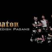 Sabaton Swedish Pagans Anti Nightcore Daycore