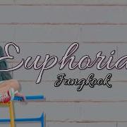 Bts 방탄소년단 Jungkook Euphoria Original Ver Han Rom Sub