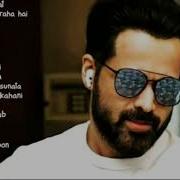 New Song 2018 Imran Hashmi