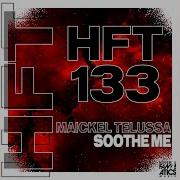 Maickel Telussa Soothe Me
