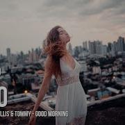 Good Morning Original Mix