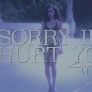 Charli Xcx Sorry If I Hurt You
