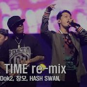 The Quiett 더콰이엇 Dok2 Changmo 창모 Hash Swan Prime Time 2019 Illionaire